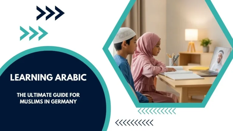 Learning Arabic: The ultimate guide for Muslims in Germany