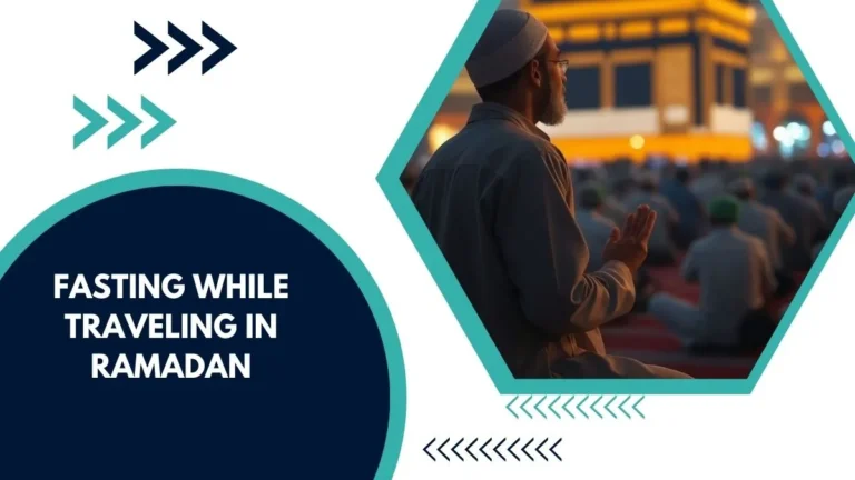 Fasting While Traveling In Ramadan