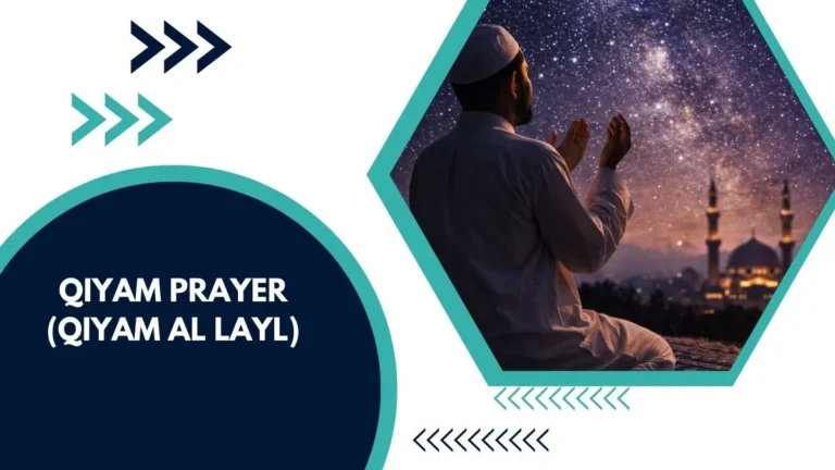 Qiyam Prayer (Qiyam Al Layl)