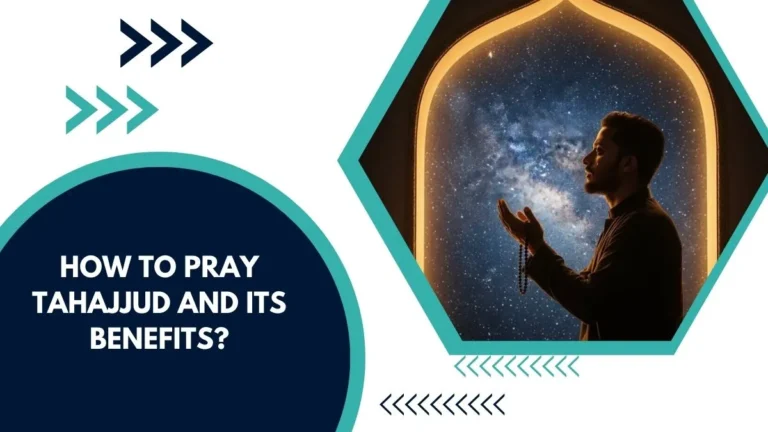 How to Pray Tahajjud and Its Benefits?