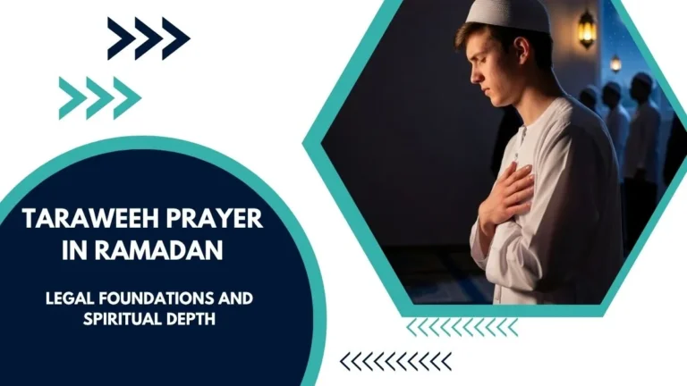 Taraweeh Prayer in Ramadan: Legal Foundations and Spiritual Depth