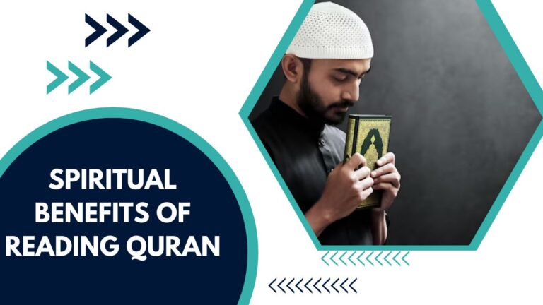 Spiritual Benefits Of Reading The Quran – A Complete Guide For The Heart And Soul