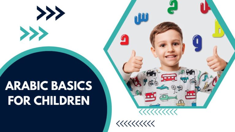 Arabic Basics for Children – A Fun & Practical Guide