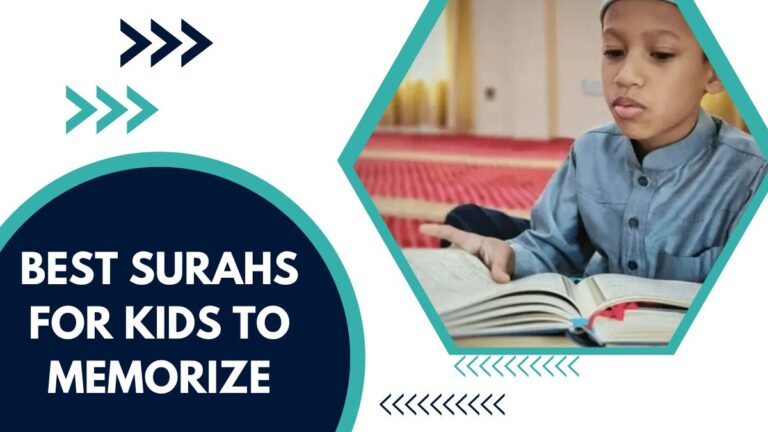 Best Surahs For Kids To Memorize – A Complete Guide For Parents