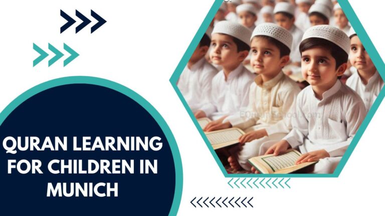 Quran Learning For Children In Munich – A Complete Guide