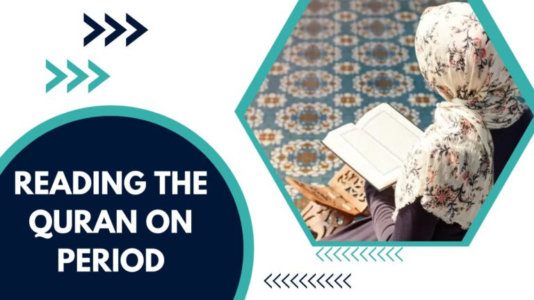 Reading The Quran On Period