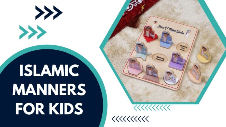 Islamic Manners For Kids – Teaching Good Character In Islam