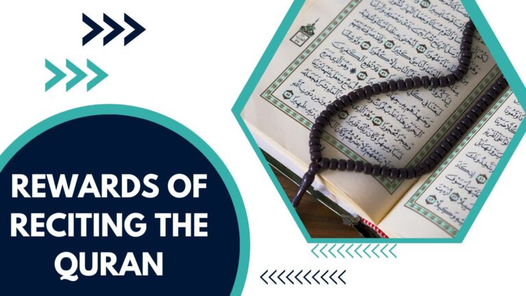 Rewards Of Reciting The Quran – Spiritual And Worldly Benefits