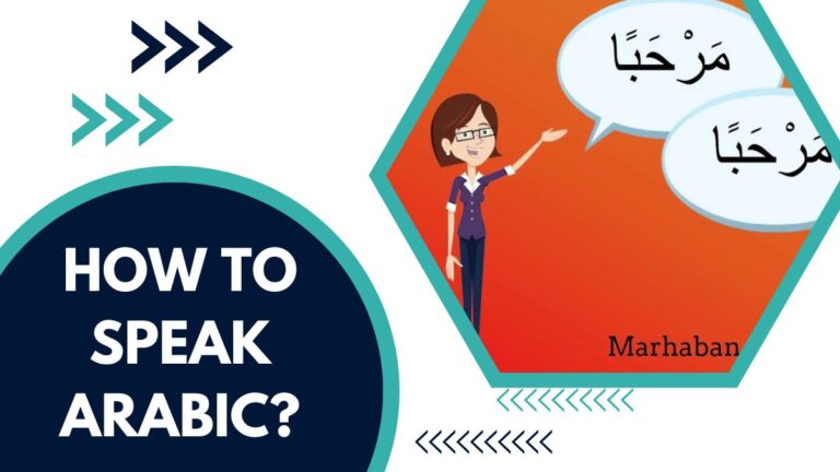 How To Speak Arabic? – A Complete Beginner’s Guide 