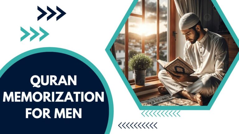 Quran Memorization For Men – Full Guide