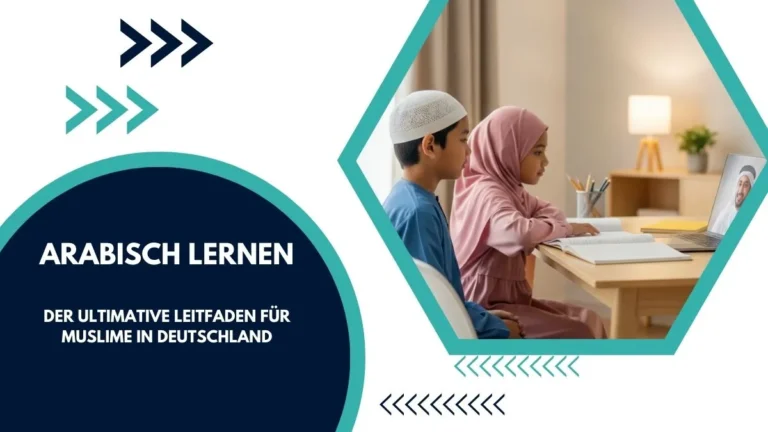 Arabisch lernen: Der ultimative Leitfaden für Muslime in Deutschland