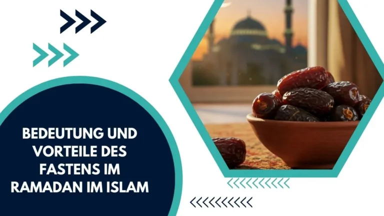 Bedeutung und Vorteile des Fastens im Ramadan im Islam