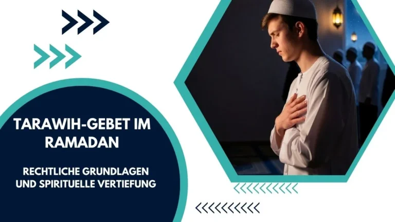 Tarawih-Gebet im Ramadan: Rechtliche Grundlagen und spirituelle Vertiefung
