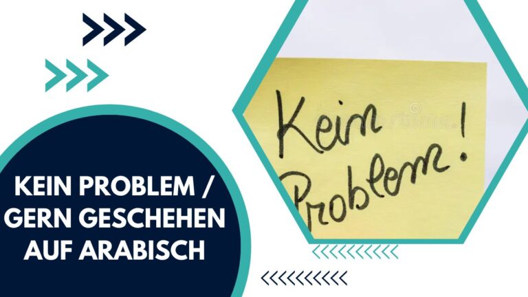 Kein Problem / Gern Geschehen Auf Arabisch – Vollständiger Leitfaden Mit Dialekten & Beispielen