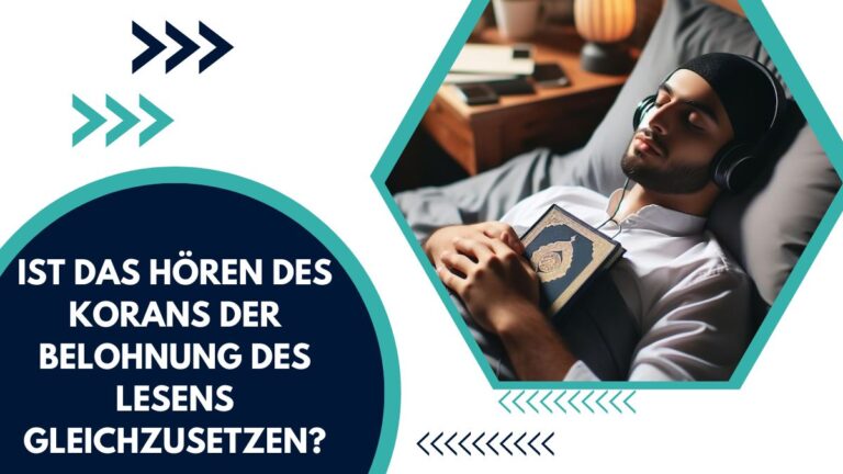 Ist Das Hören Des Korans Der Belohnung Des Lesens Gleichzusetzen? – Ein Vollständiger Leitfaden
