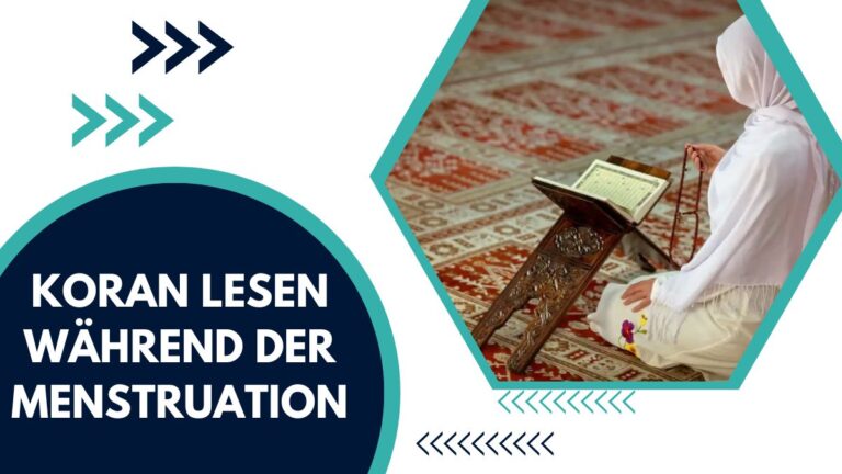 Koran Lesen Während Der Menstruation