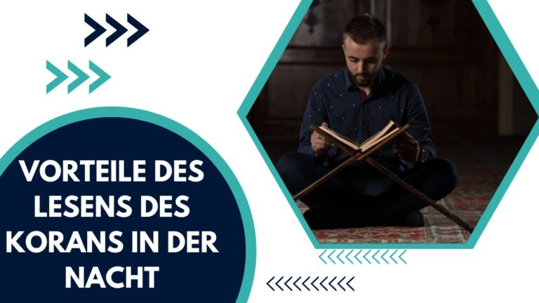 Vorteile Des Lesens Des Korans In Der Nacht