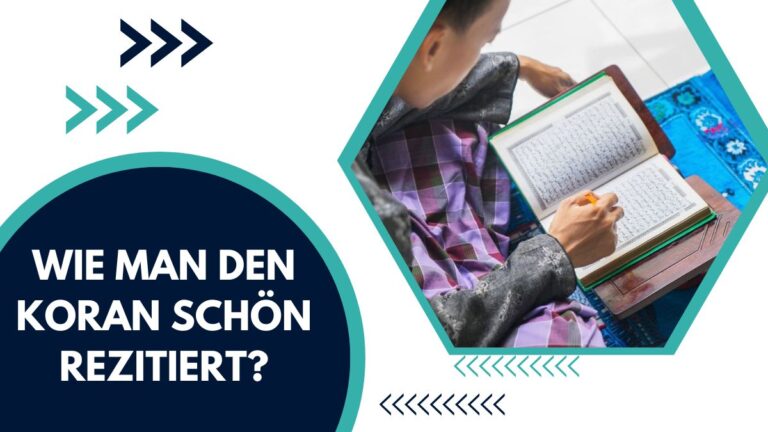 Wie Man Den Koran Schön Rezitiert? – Ein Umfassender Leitfaden