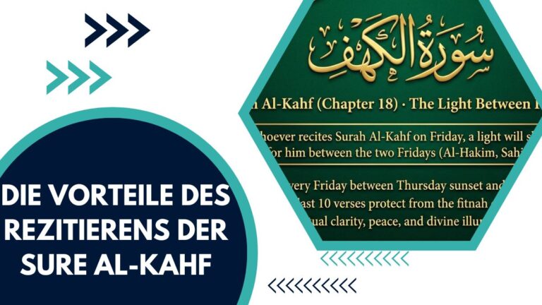 Die Vorteile Des Rezitierens Der Sure Al-Kahf