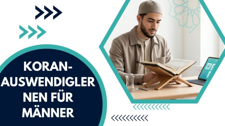 Koran-Auswendiglernen Für Männer – Vollständiger Leitfaden